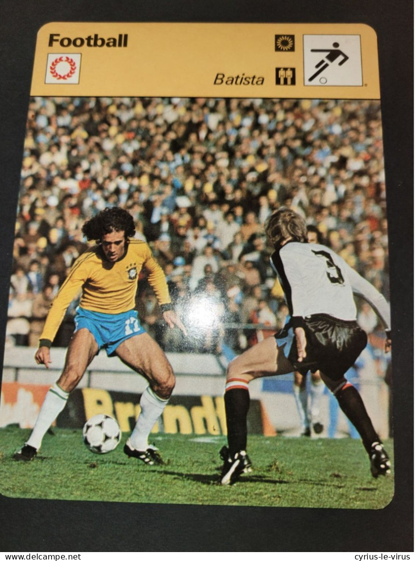 Football  ** Coupe Du Monde 1978  ** Brésil  ** Batista  **  Autrichien Obermayer - Sports