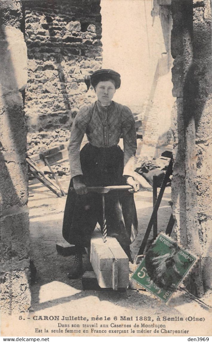 Casernes De MONTLUCON (Allier) - Juliette Caron, Seule Femme Charpentier, Née à Senlis - Pin-up - Voyagé 1912 (2 Scans) - Montlucon
