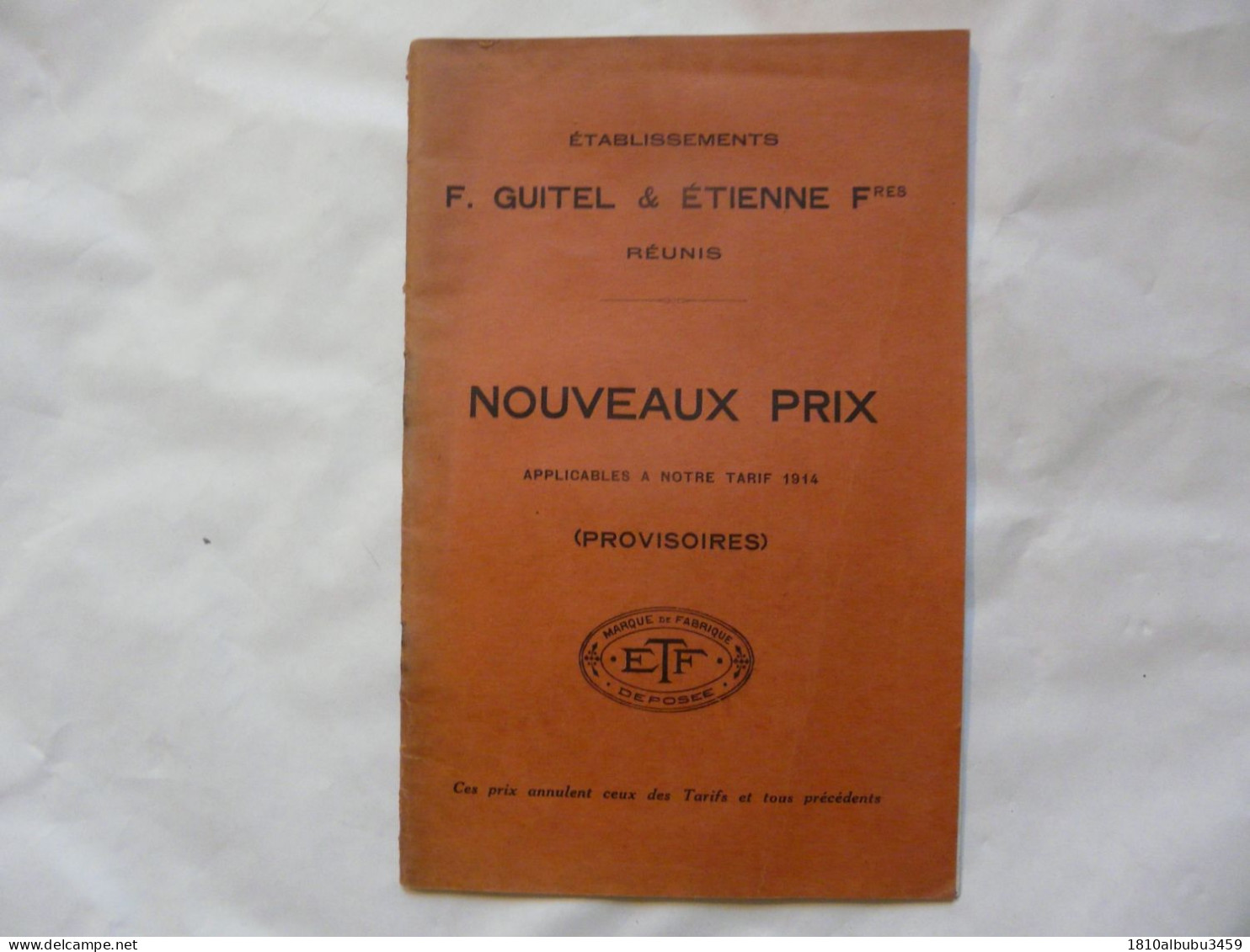 CATALOGUE - MANUFACTURE DE QUINCAILLERIE : NOUVEAUX PRIX - ETS F. GUITEL & ETIENNE Fres Réunis - Bricolage / Técnico