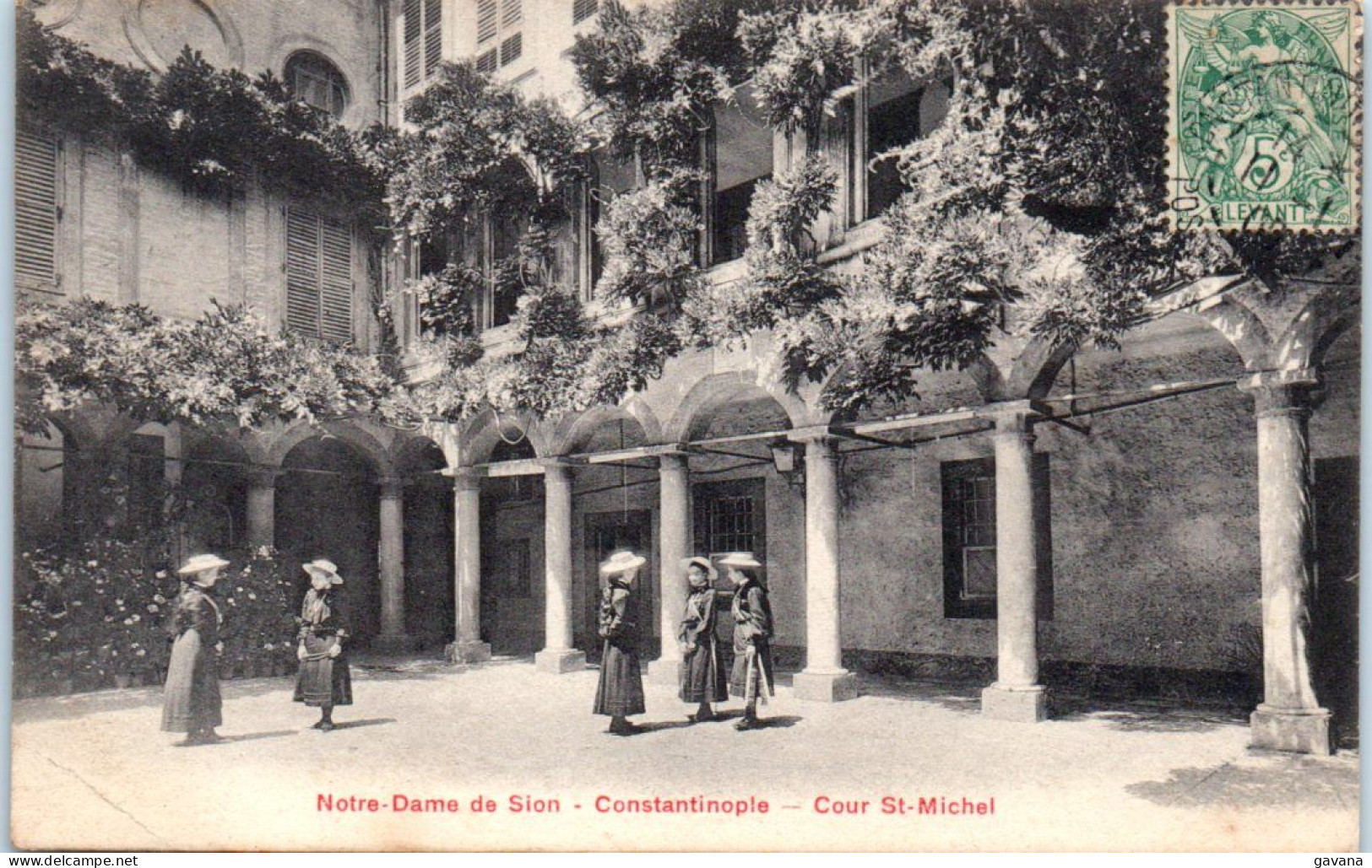 CONSTANTINOPLE Notre-Damde De Sion - Cour St-Michel - Turkey