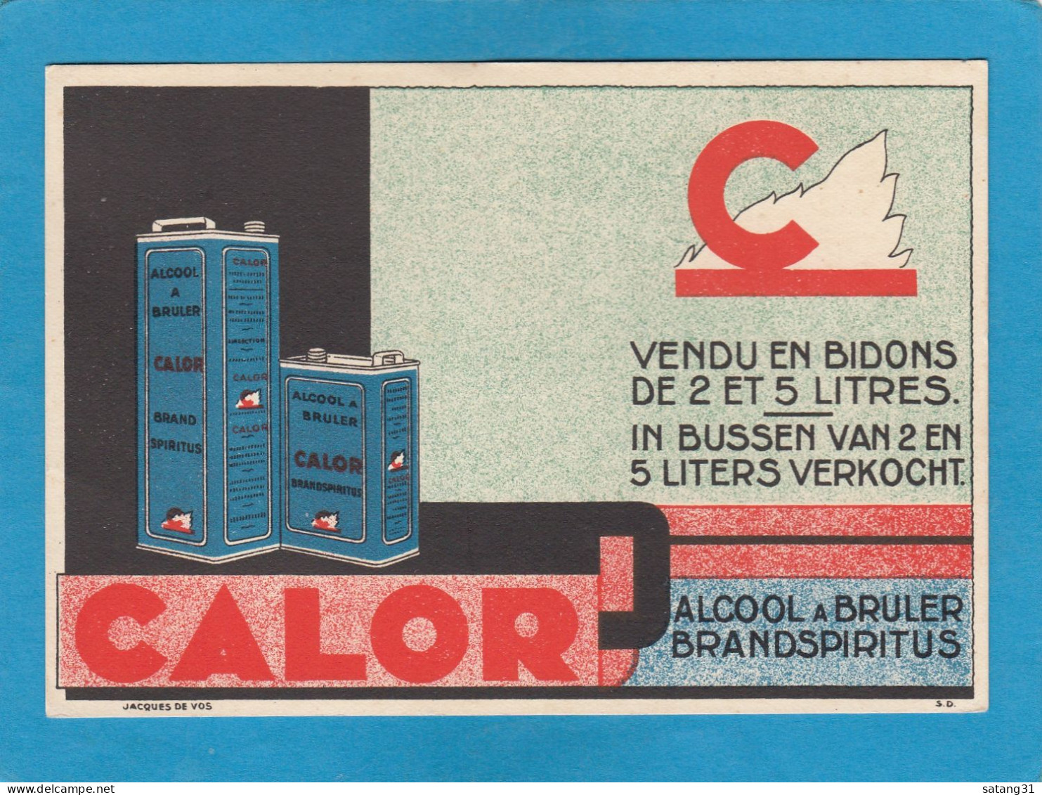 CALOR, ALCOOL A BRULER / BRANDSPIRITUS, - Reclame