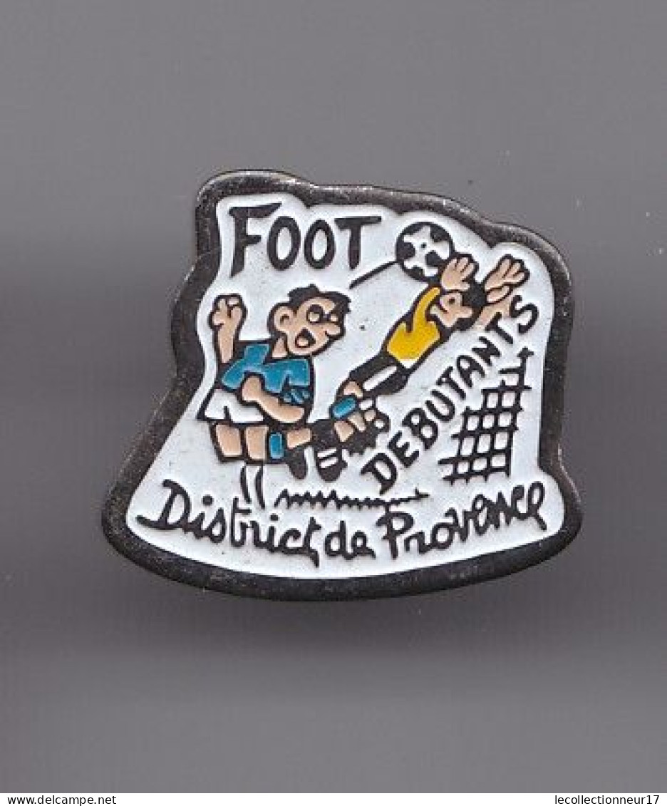 Pin's Foot Débutants District De Provence Réf 4136 - Fussball