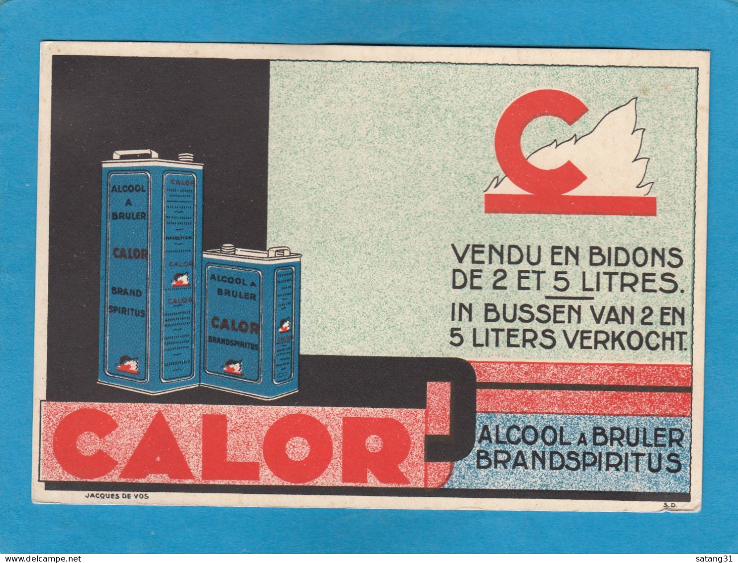 CALOR, ALCOOL A BRULER / BRANDSPIRITUS, - Reclame
