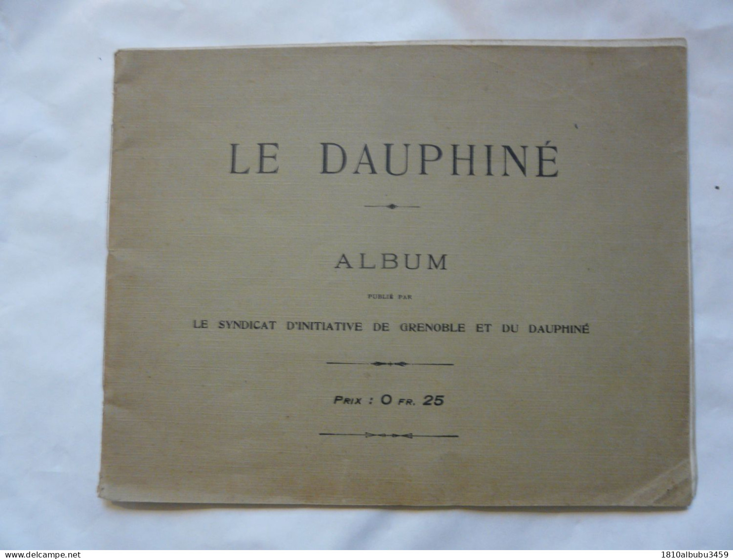 ALBUM DE VUES - LE DAUPHINE - Tourism
