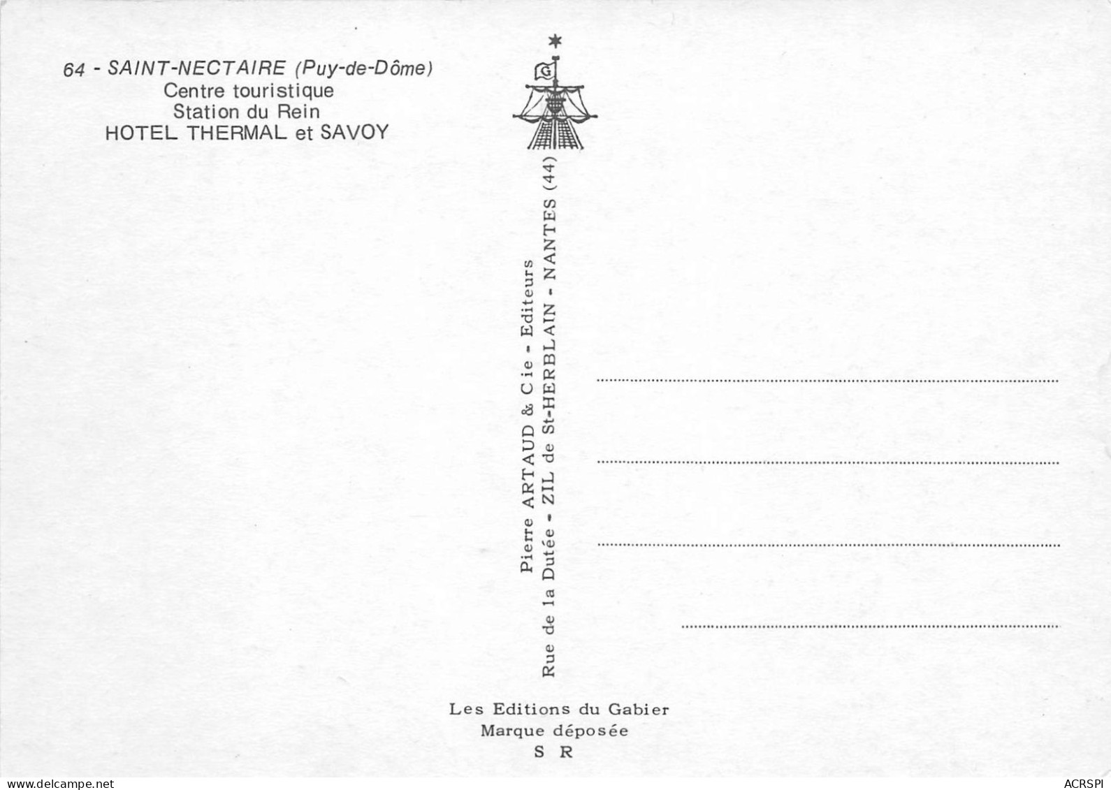 SAINT NECTAIRE   HOTEL THERMAL   RESTAURANT LE SAVOY  Editeur  P. ARTAUD 13 (scan Recto-verso) OO 0917 - Saint Nectaire