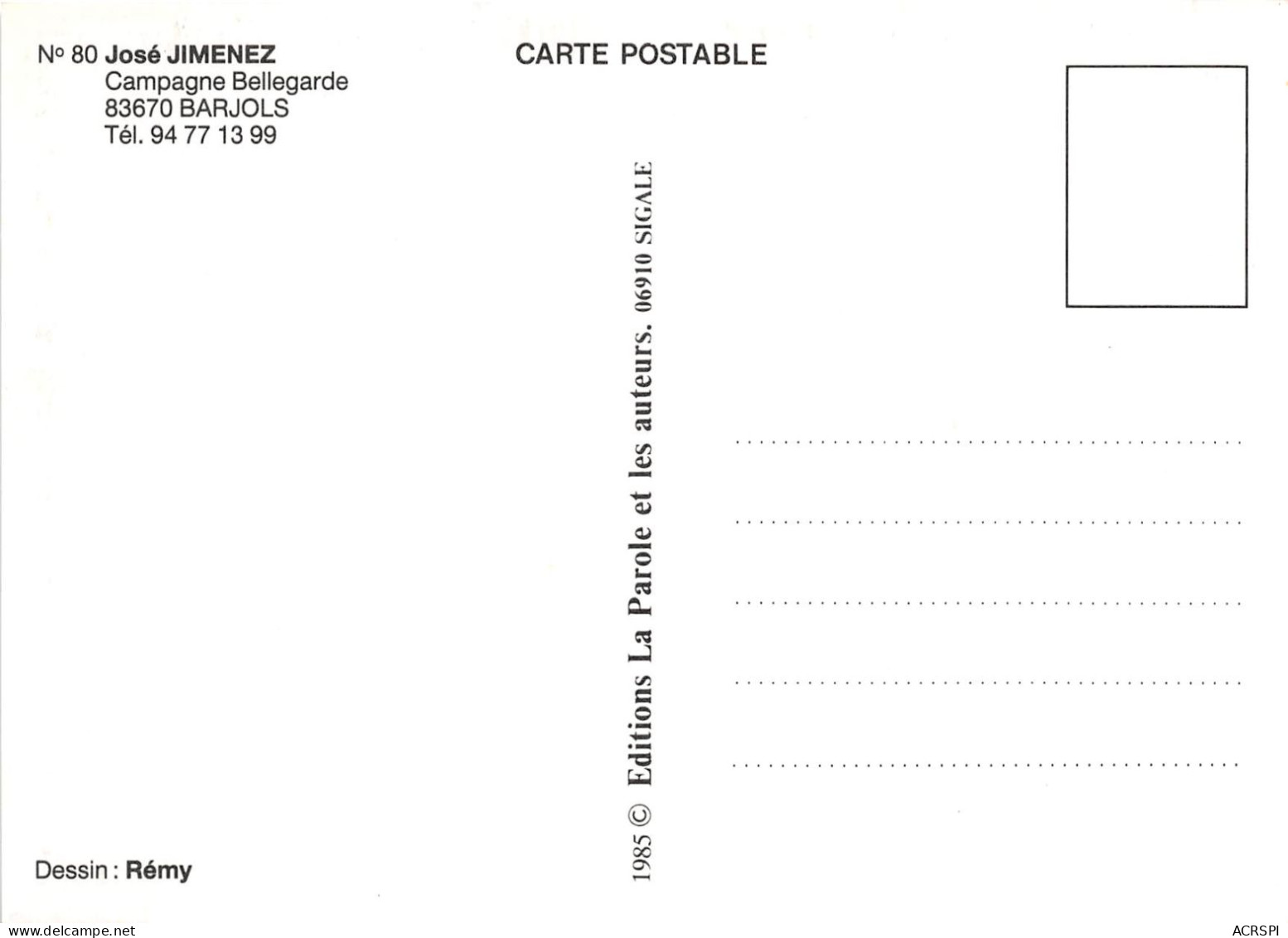 BARJOLS  Campagne Bellegarde  José JIMENEZ  Tailleur  De Pierre (scan Recto-verso) OO 0973 - Toulon