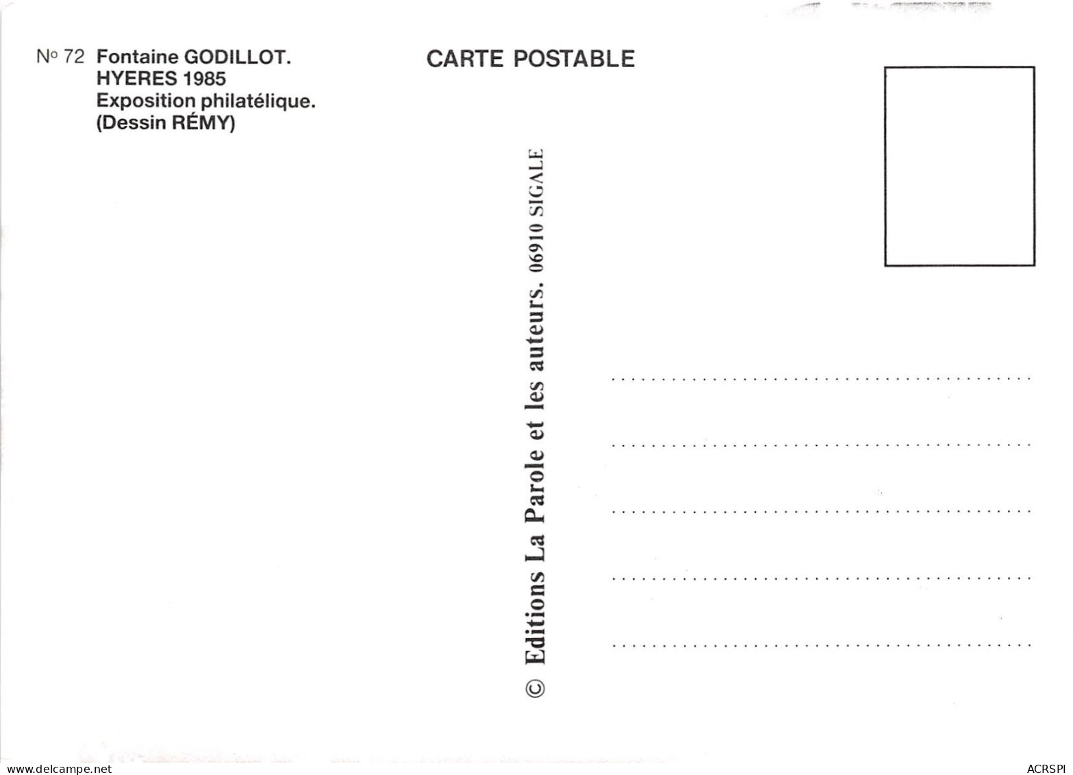 HYERES  Fontaine Godillot Expo Philatelique  De Mai 1985  Dessin De REMY 2  (scan Recto-verso) OO 0973 - Hyeres