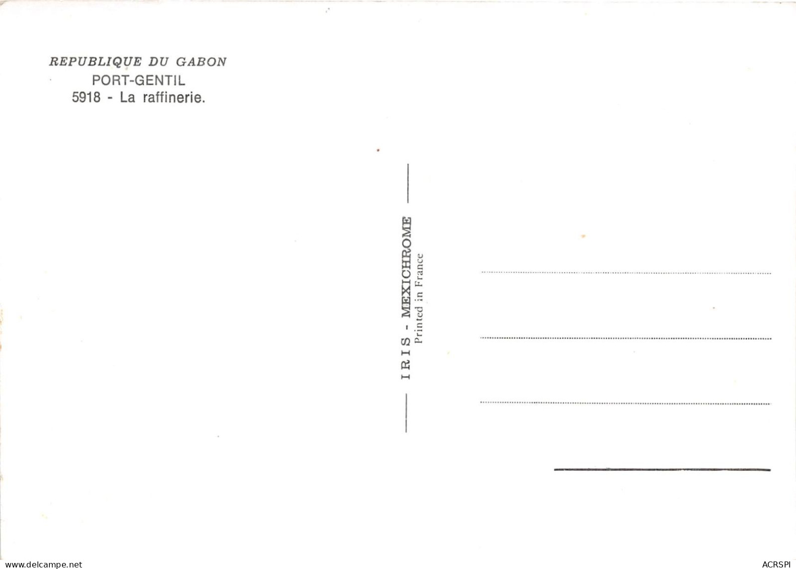 GABON PORT GENTIL - 5918 La Raffinerie   (scan Recto-verso) OO 0961 - Gabun