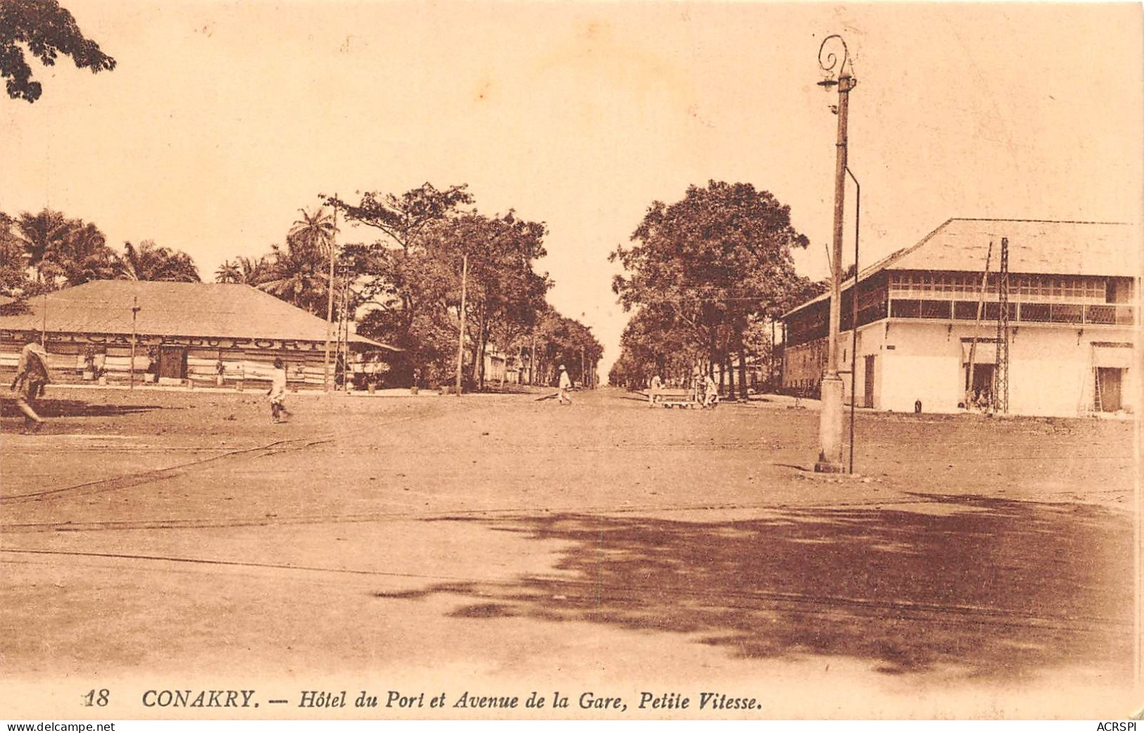 Guinée Française  CONAKRY   Hôtel Du Port Et Avenue De La Gare Petite Vitesse    (scan Recto-verso) OO 0956 - Guinée Française