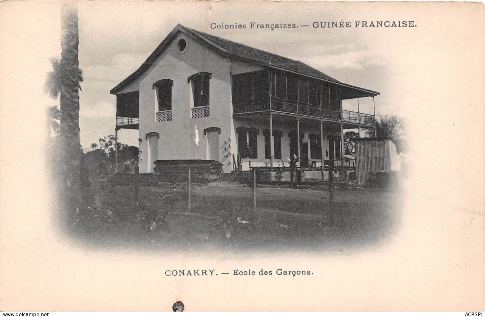 Guinée Française  CONAKRY  Ecole Des Garçons   (scan Recto-verso) OO 0956 - Guinea Francese