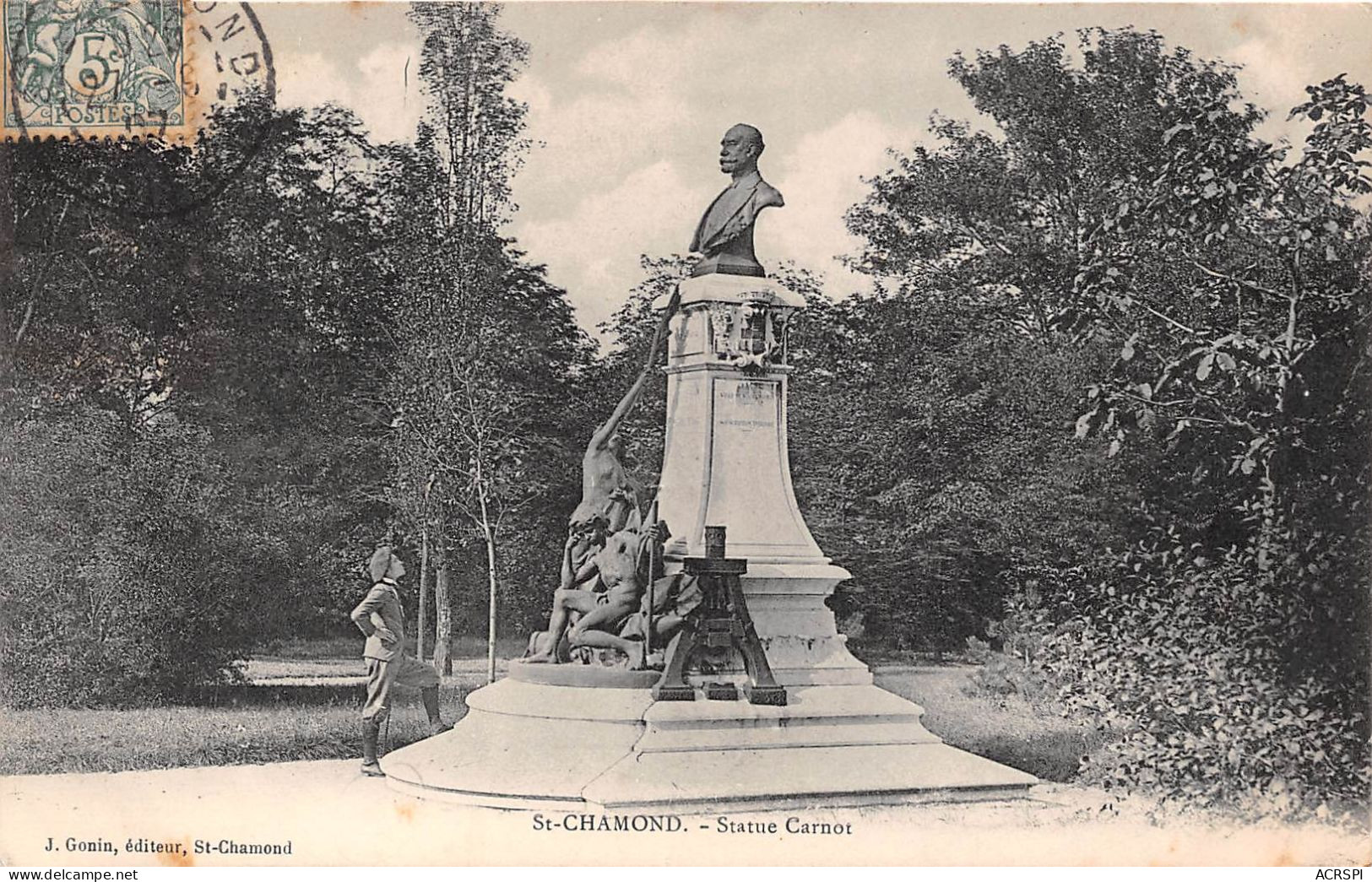 SAINT CHAMOND  Statue Carnot (scan Recto-verso) OO 0983 - Saint Chamond