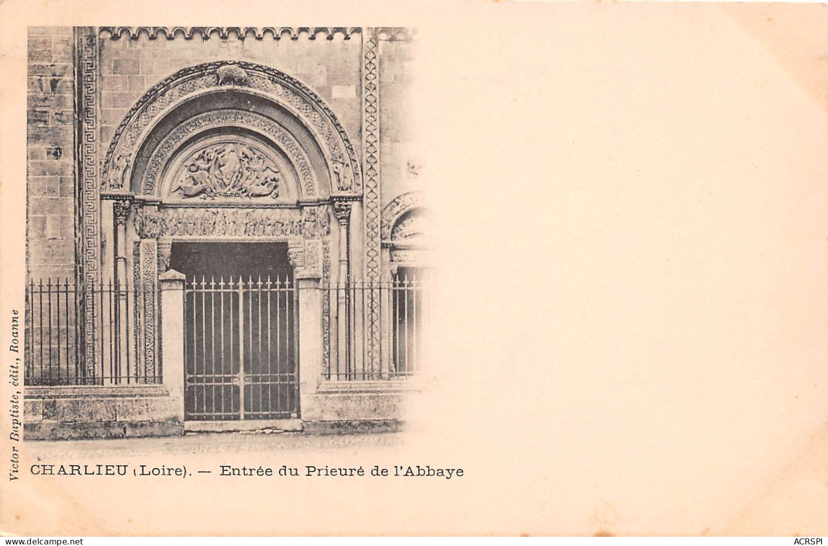 CHARLIEU Entrée Du Prieuré De L'abbaye (scan Recto-verso) OO 0983 - Charlieu