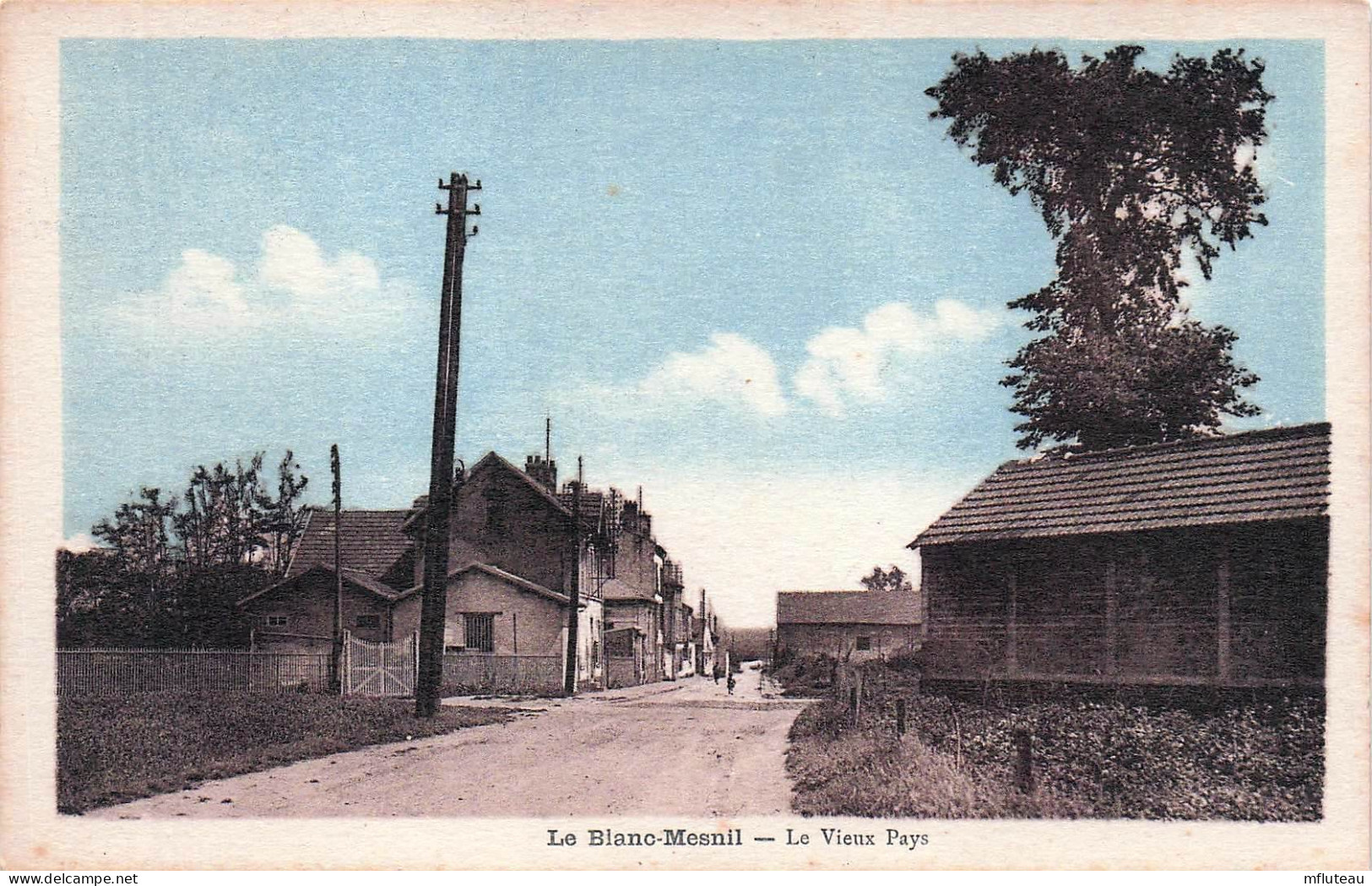 93* LE BLANC MESNIL Le Vieux Pays         RL45,0215 - Le Blanc-Mesnil