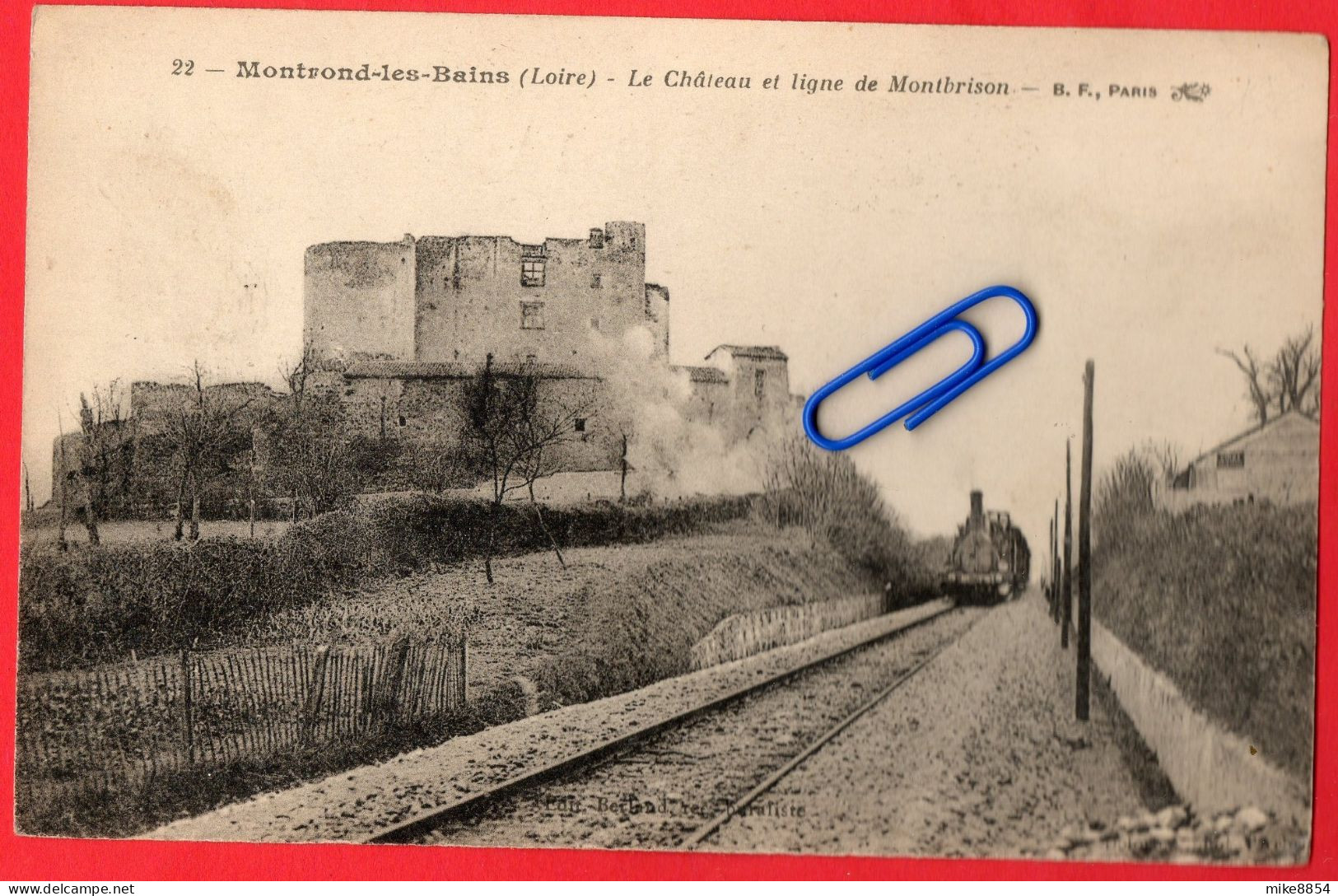 F1955  CPA   MONTROND LES BAINS   (Loire)  Le Château Et La Ligne De Chemin De Fer De Montbrison  - Locomotive - Montbrison