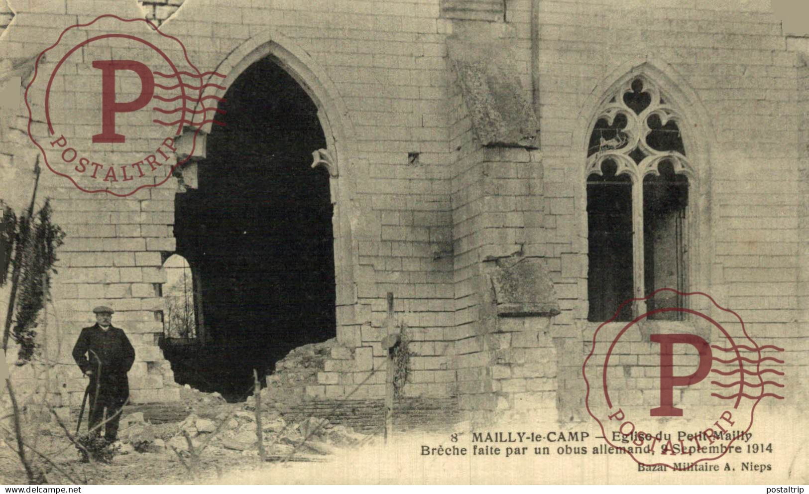 FRANCIA. FRANCE. Mailly-le-Camp - Eglise Du Petit-Mailly - Brèche Faite Par Un Obus Allemand - Mailly-le-Camp