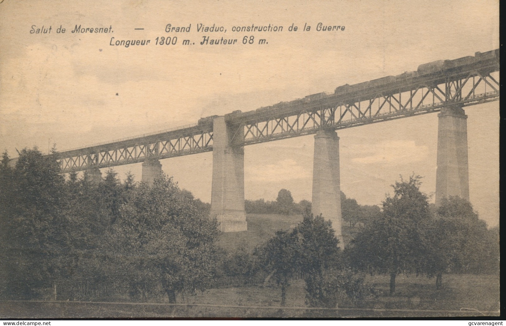 SALUT DE MORESNET. GRAND VIADUC, CONSTRUCTION DE LA GUERRE.  LONGEUR 1300 M  HAUTEUR 68 M - Andere & Zonder Classificatie