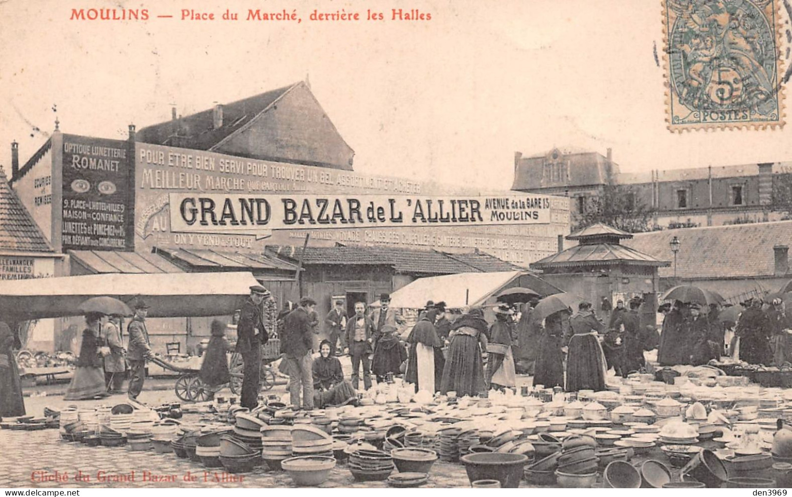 MOULINS (Allier) - Place Du Marché, Derrière Les Halles - Gd Bazar De L'Allier, 13 Av De La Gare - Voyagé 1907 (2 Scans) - Moulins