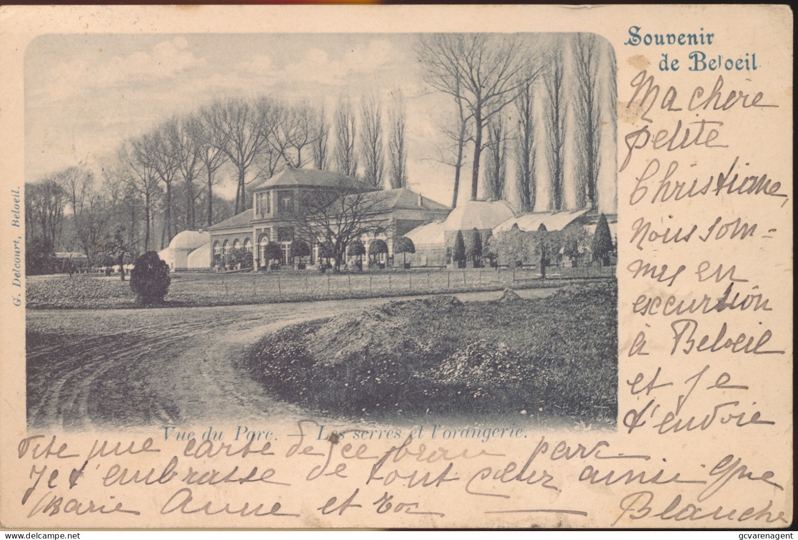 SOUVENIR DE BELOEIL. VUE DU PARC   LES SERRES ET L'ORANGERIE - Beloeil