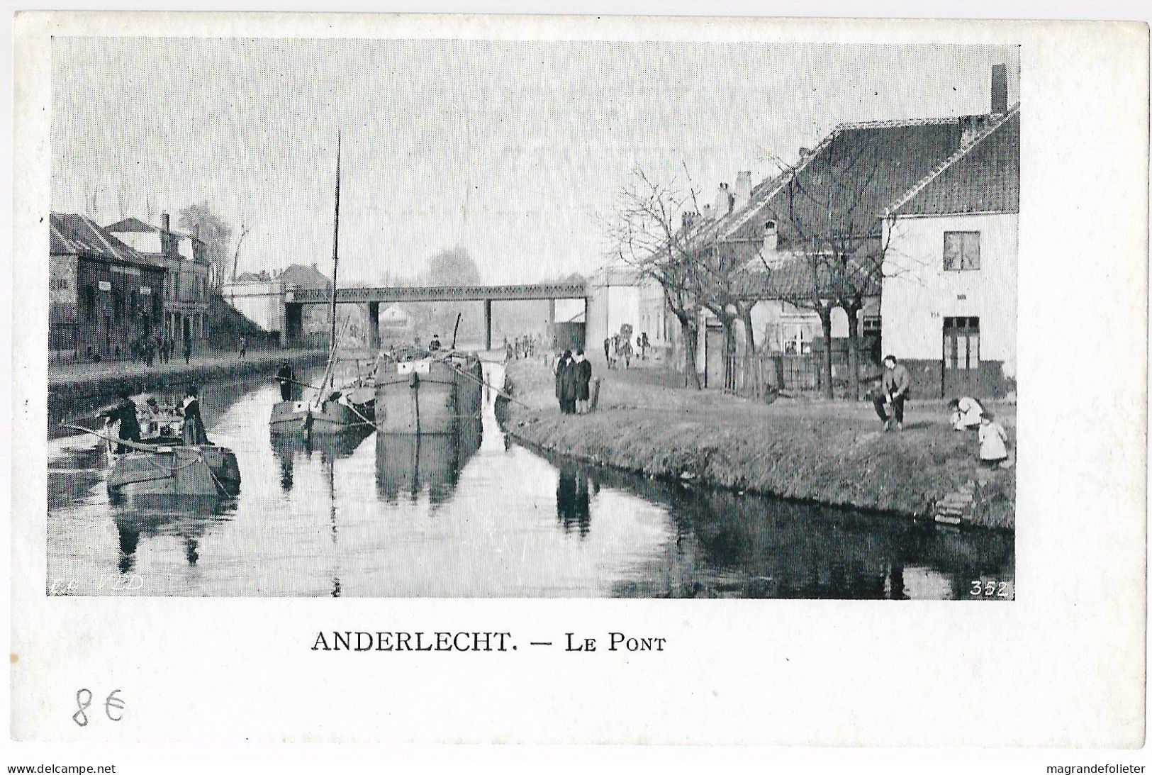 CPA CARTE POSTALE BELGIQUE BRUXELLES-ANDERLECHT LE PONT  AVANT 1905 - Anderlecht