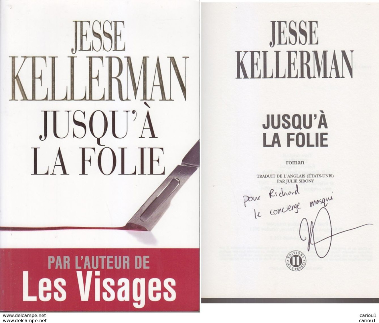 C1  Jesse KELLERMAN - JUSQU A LA FOLIE Envoi DEDICACE Signed - Livres Dédicacés