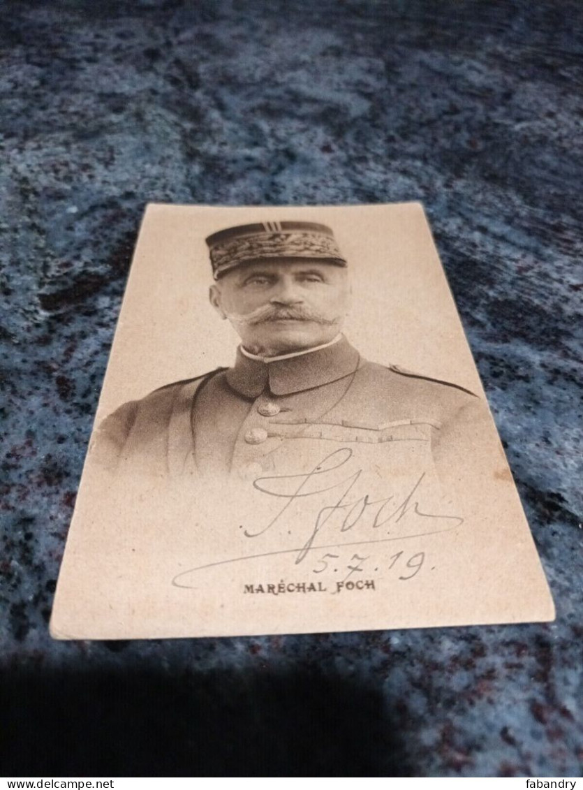 Autographe CPA Maréchal Foch Ww1 - Guerre 1914-18