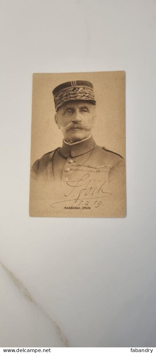 Autographe CPA Maréchal Foch Ww1 - Guerre 1914-18