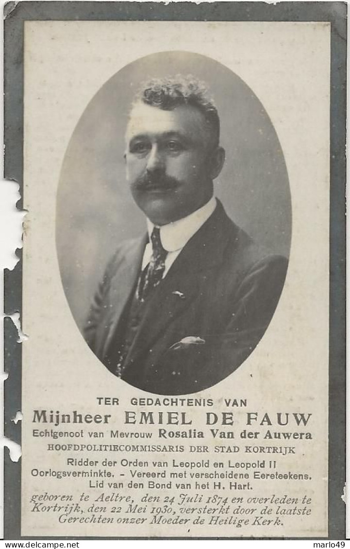 DP. EMIEL DE FAUW - VAN DER AUWERA  ° AELTRE 1874 - + KORTRIJK 1930 - HOOFDPOLITIECOMMISSARIS DER STAD KORTRIJK - Religion & Esotérisme