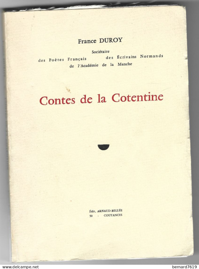 Livre  -contes De La Cotentinepar France Duroy - Edit Arnaud Bellee Coutances- - Normandië