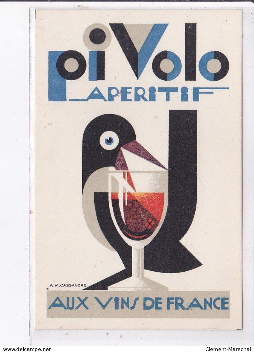 PUBLICITE : CASSANDRE - Apéritif PIVOLO "aux Vins De France"- Très Bon état - Advertising