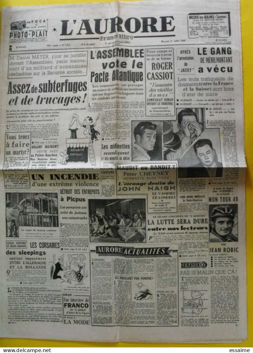 Journal L'Aurore Du 27 Juillet 1949. Gang Ménilmontant  Cassiot Robic Tour 49 Chine Shanghai Festival De Cannes - Altri & Non Classificati