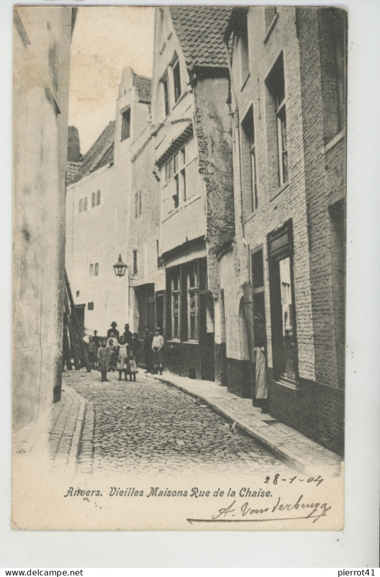 BELGIQUE - ANVERS - ANTWERPEN - Vieilles Maisons Rue De La Chaise - Antwerpen