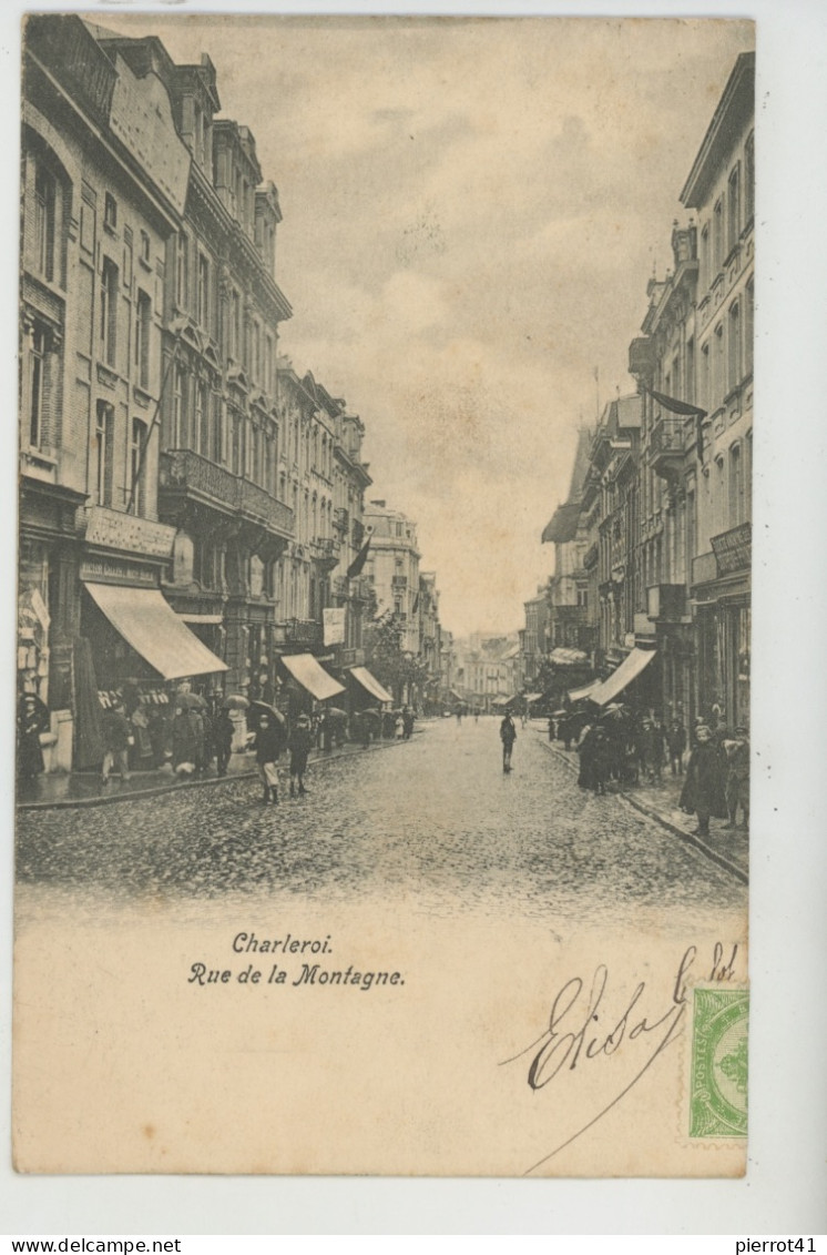 BELGIQUE - HAINAUT - CHARLEROI - Rue De La Montagne - Charleroi