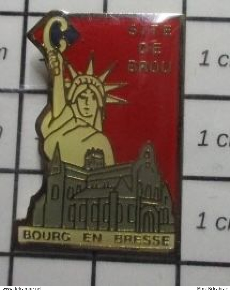 311A Pin's Pins / Beau Et Rare / AUTRES /  STATUE DE LA LIBERTE BOURG EN BRESSE SITE DE BROU - Villes