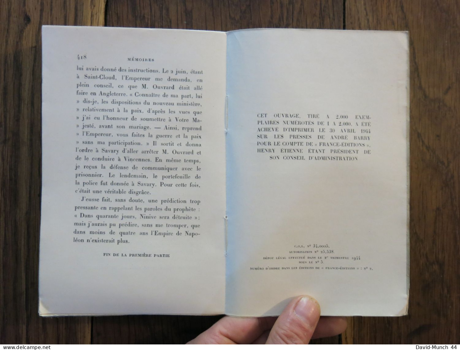Les mémoires de Fouché Duc d'Otrante en deux tomes. France-Editions S.A. 1944. Exemplaires numérotés