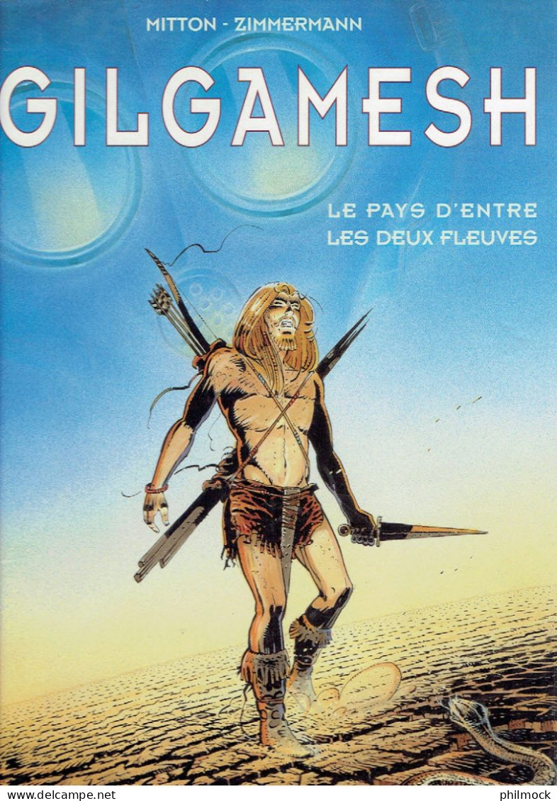 BD - Gilgamesh N°1 - Le Pays D'entre Les Deux Fleuves - Impeccable - Originalausgaben - Franz. Sprache