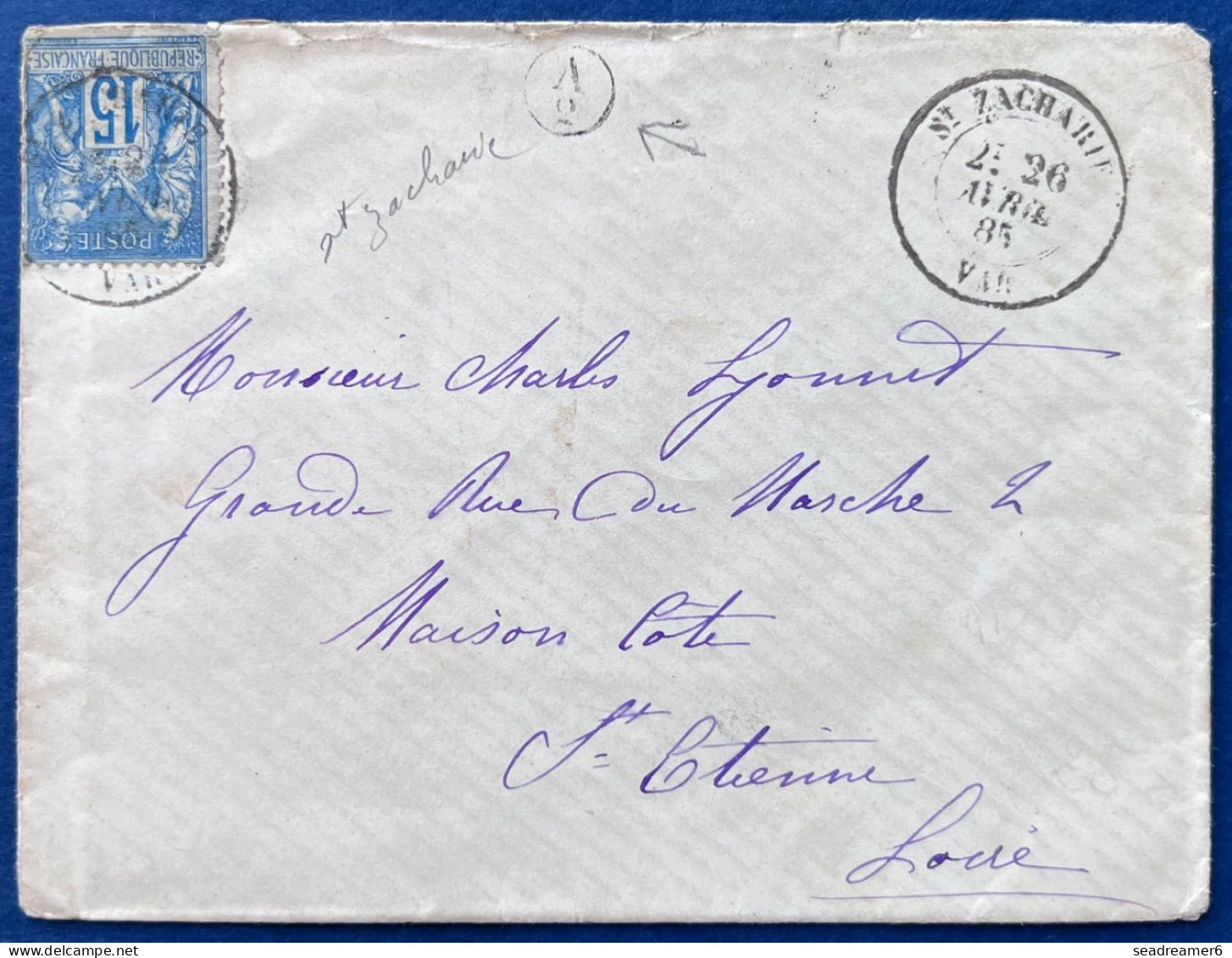 Lettre Sage N°90 15c Bleu Obl Càd T18 " St.ZACHARIE / VAR " + Boite Rurale Supplémentaire A/2 Pour ST ETIENNE TTB - 1876-1898 Sage (Tipo II)