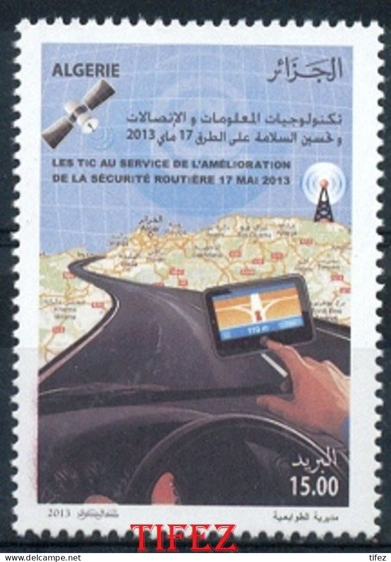 Année 2013-N°1656 Neuf**MNH : Les T.I.C Au Service De La Sécurité Routière GPS - Algerien (1962-...)