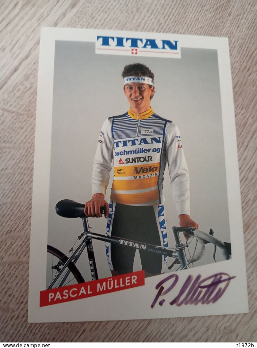 Signé Cyclisme Cycling Ciclismo Ciclista Wielrennen Radfahren MÜLLER PASCAL 1991 - Cycling