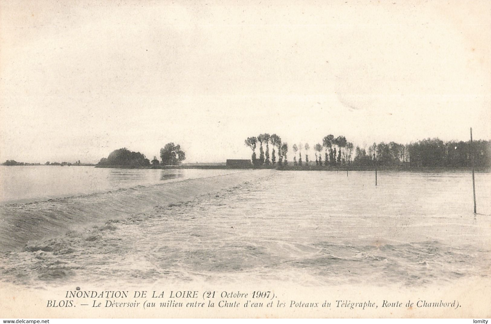 41 Blois Inondation Inondations Octobre 1907 CPA Le Déversoir Route De Chambord Entre Chute D'eau Et Poteaux Télégraphe - Blois