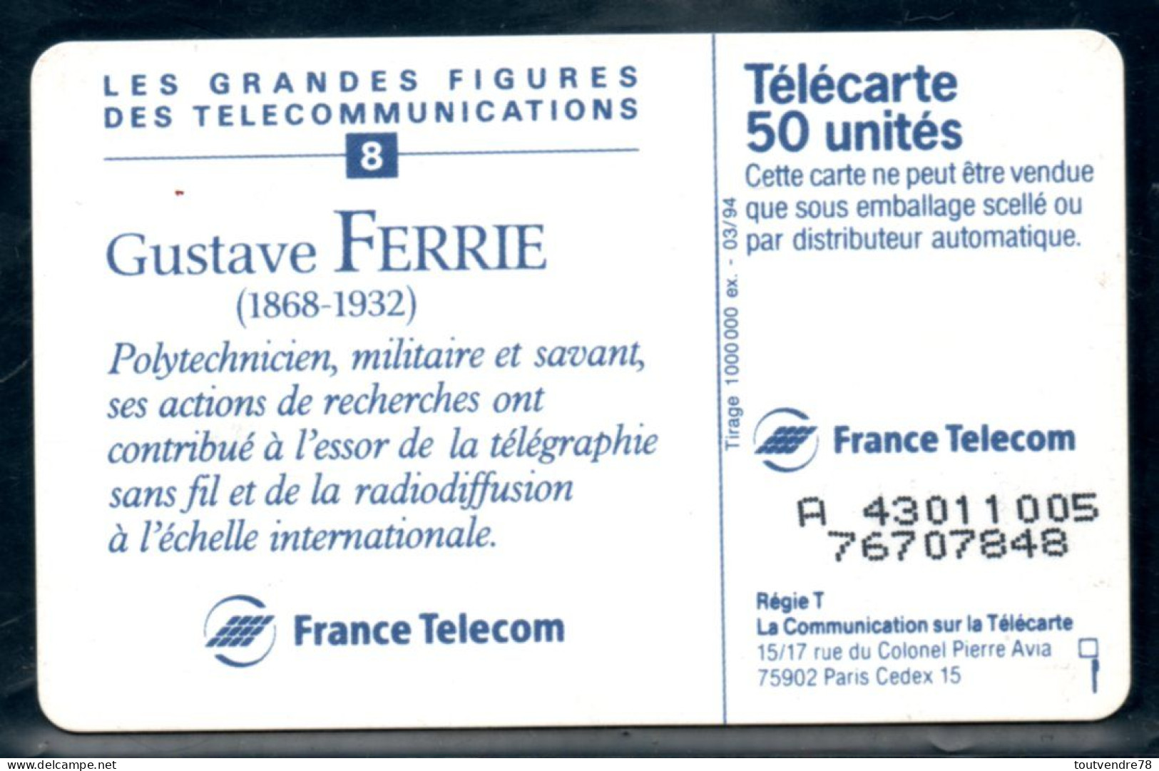 C473 : France F436Da Gustave FERRIE Figure Telecom 8 50U-SO5 DN Édition 03/94 - 1994