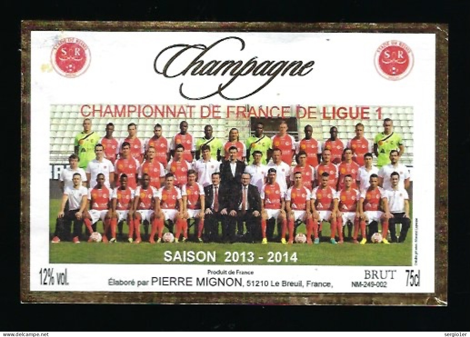 Etiquette Champagne Brut  "SR" Stade De Reims  Championnat De France De Ligue1 Saison 2013-2014 Marne 51 Sport Foot - Champan