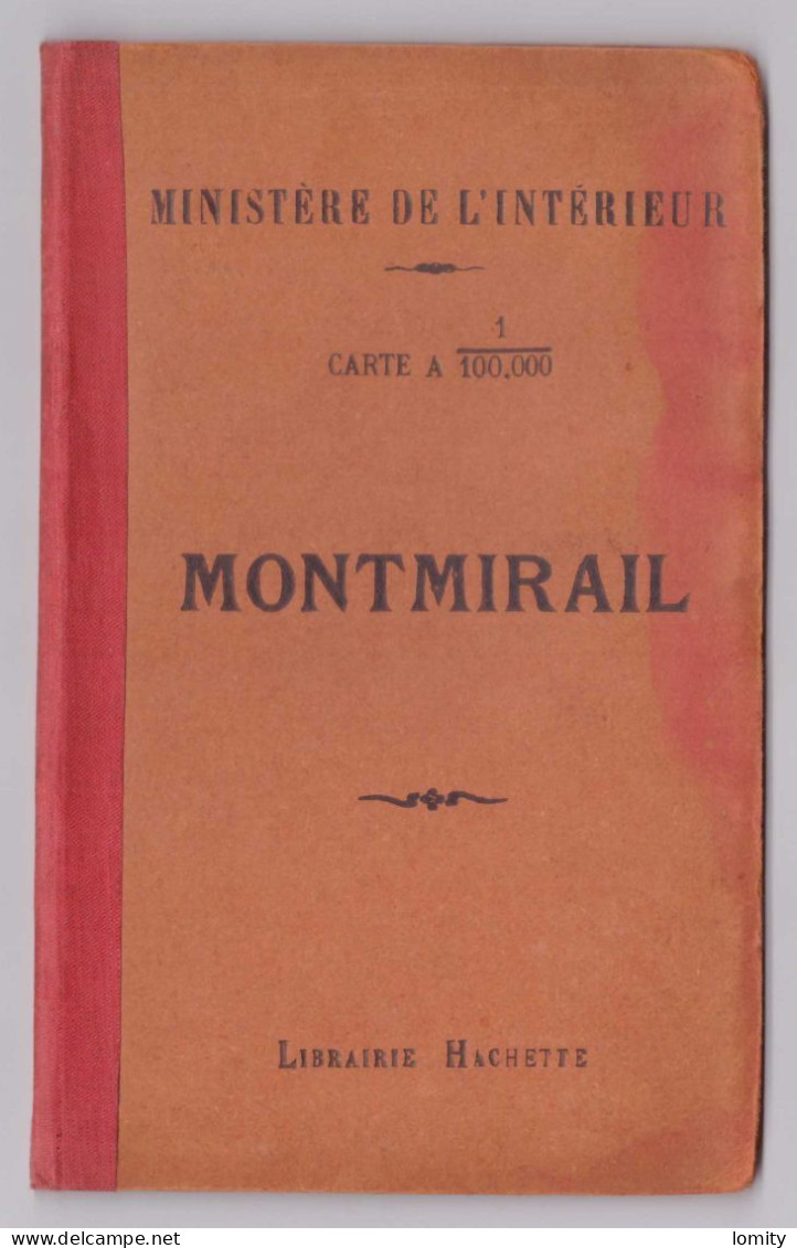 Carte D' Etat Major Ministère De L' Intérieur Montmirail Librairie Hachette Mise à Jour 1912 - Topographical Maps