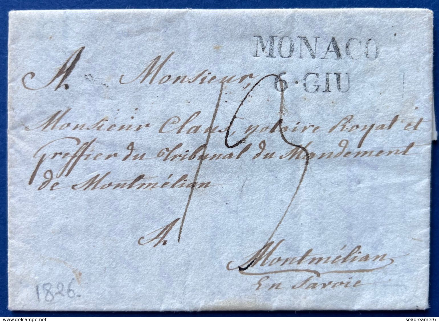 MONACO Periode SARDE 6 JUIN 1826 Marque " MONACO / 6.GIU " Pour MONTMELIAN (SAVOIE) TTB/SUP - ...-1885 Préphilatélie