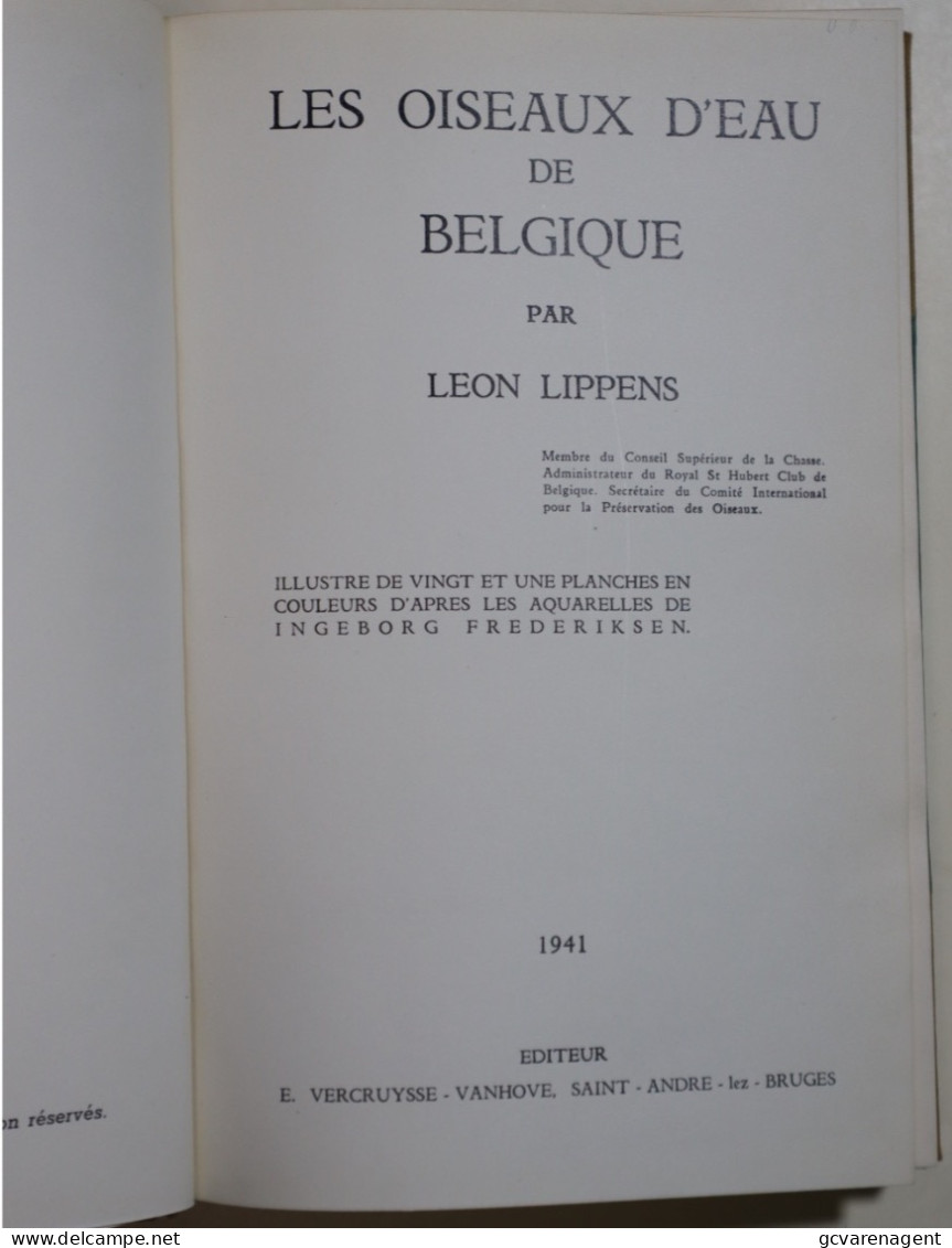 LES OISEAUX DE BELGIQUE PAR LEON LIPPENS 252 PAGES ET 20 PLANCHE. - BON ETAT - 230 X 155 X 25 MM - Animaux