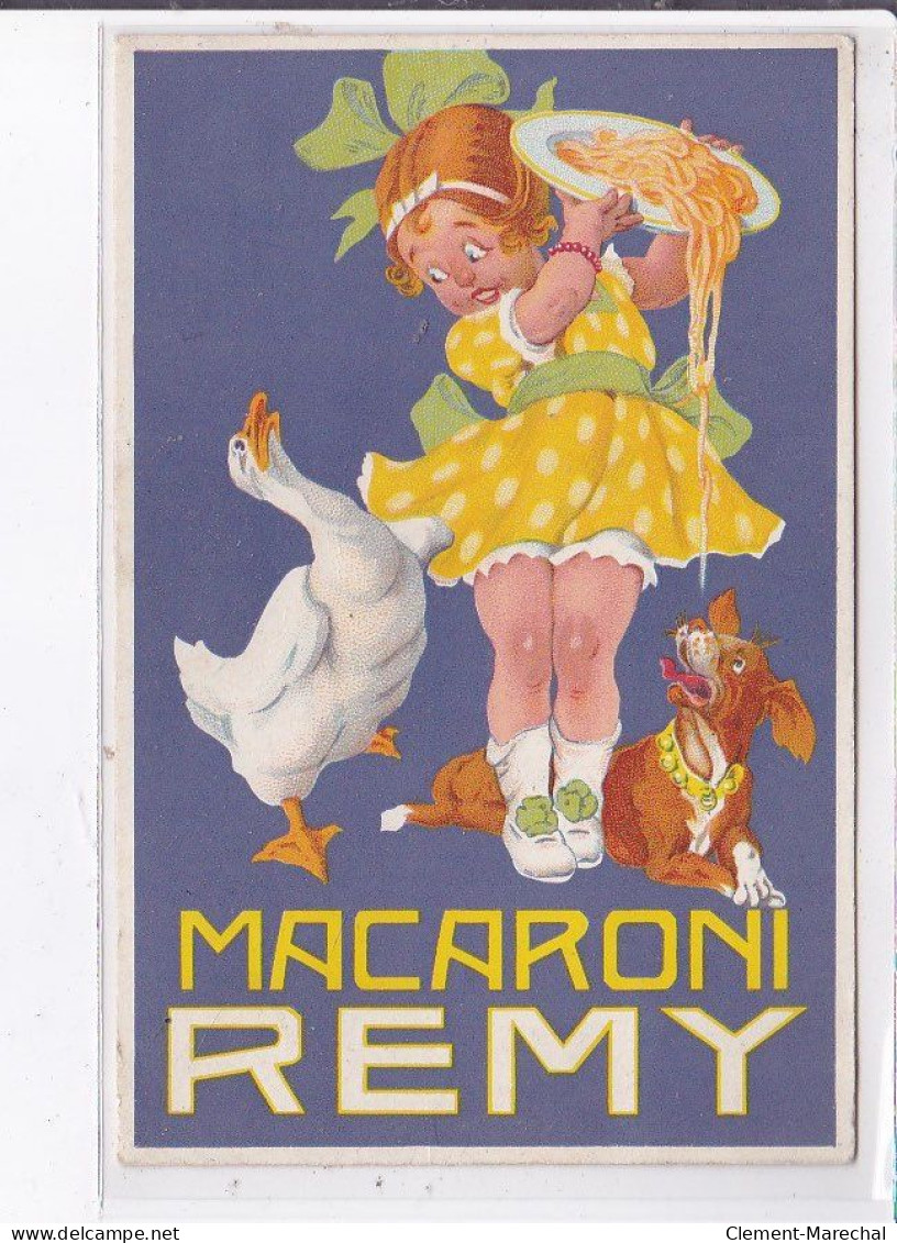 PUBLICITE : Macaroni Remy (enfant - Chien - Oie) - Très Bon état - Publicité