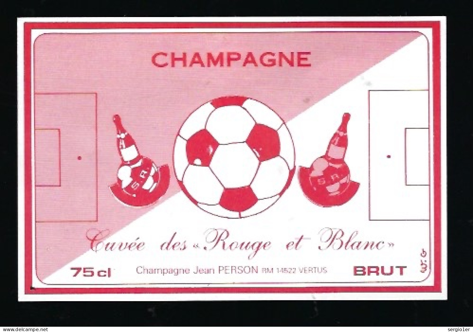 Etiquette Champagne  Brut Cuvée Des Rouge Et Blanc SR Stade De Reims  Jean Person Vertus Marne 51 Sport Foot - Champagne