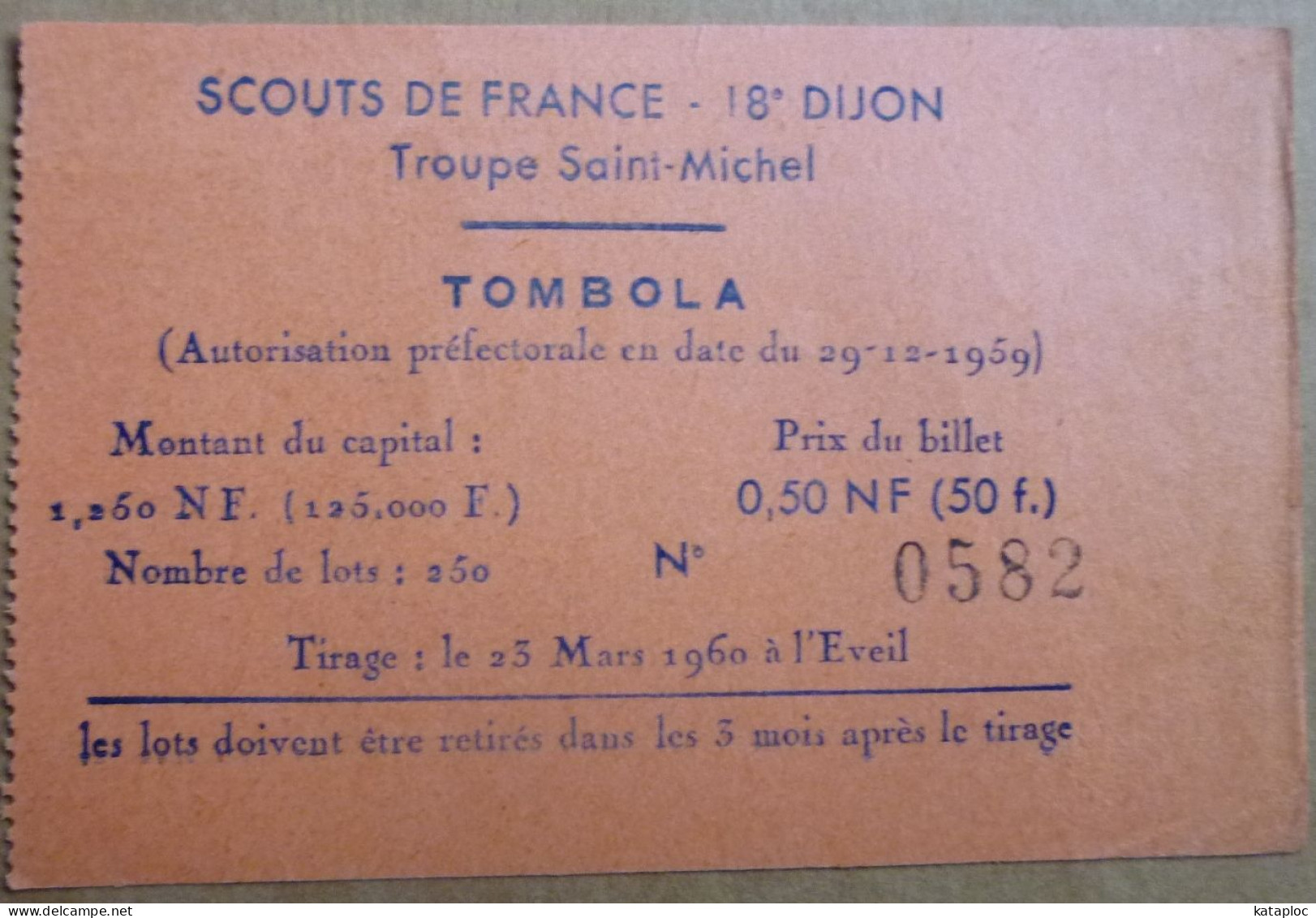 BILLET TOMBOLA SCOUTS DE FRANCE - 1960 - 18ème DIJON - SCOUTISME -11 - Non Classificati