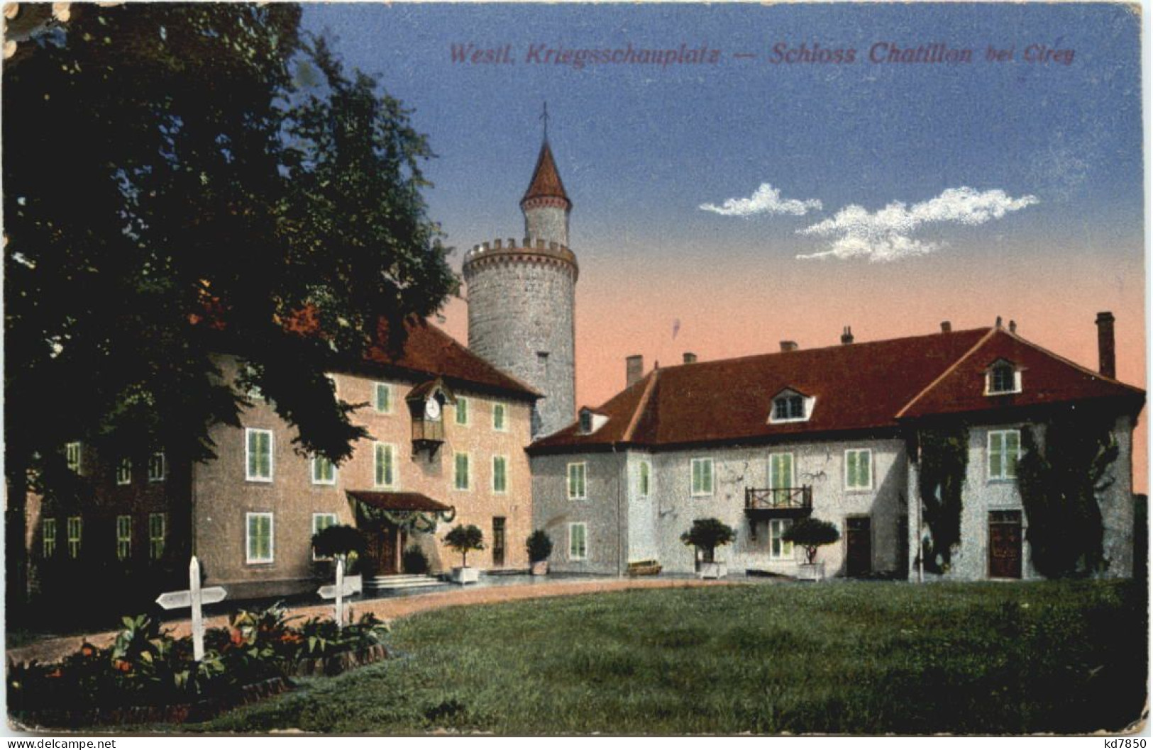 Schloss Chatllon Bei Cirey - Feldpost - Cirey Sur Vezouze