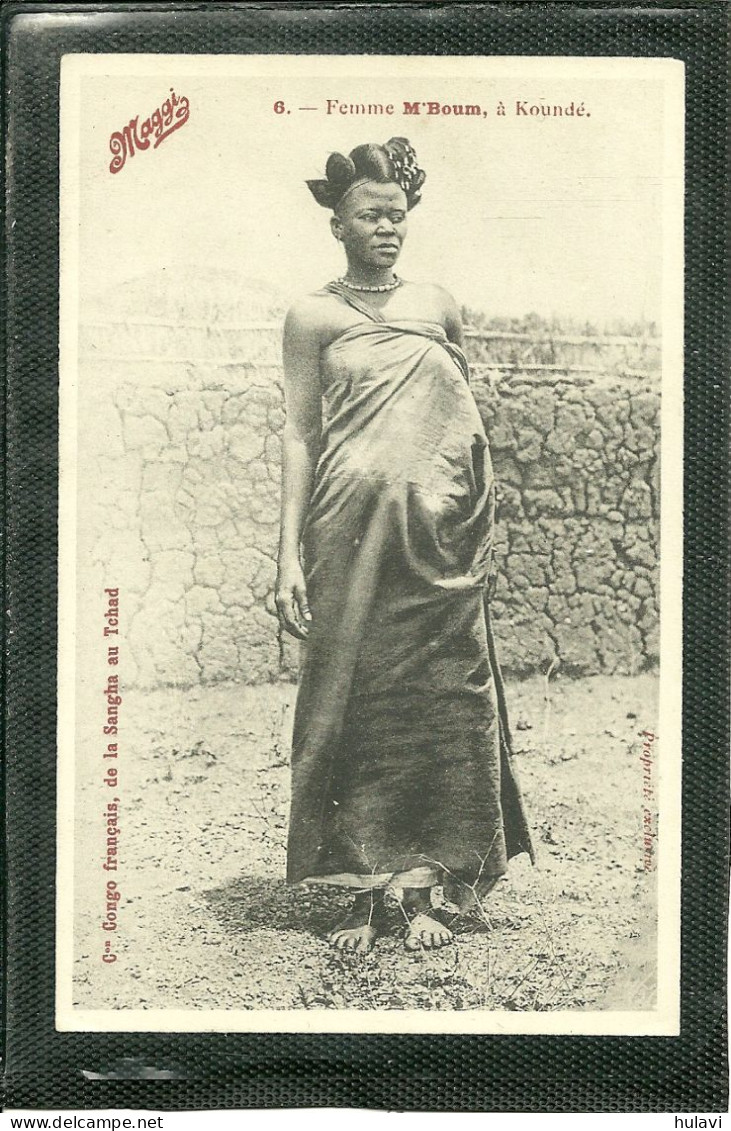 CONGO FRANCAIS - DE LA SANGHA AU TCHAD - FEMME M' BOUM A COUNDE (publicité MAGGI) (ref 465) - Frans-Kongo