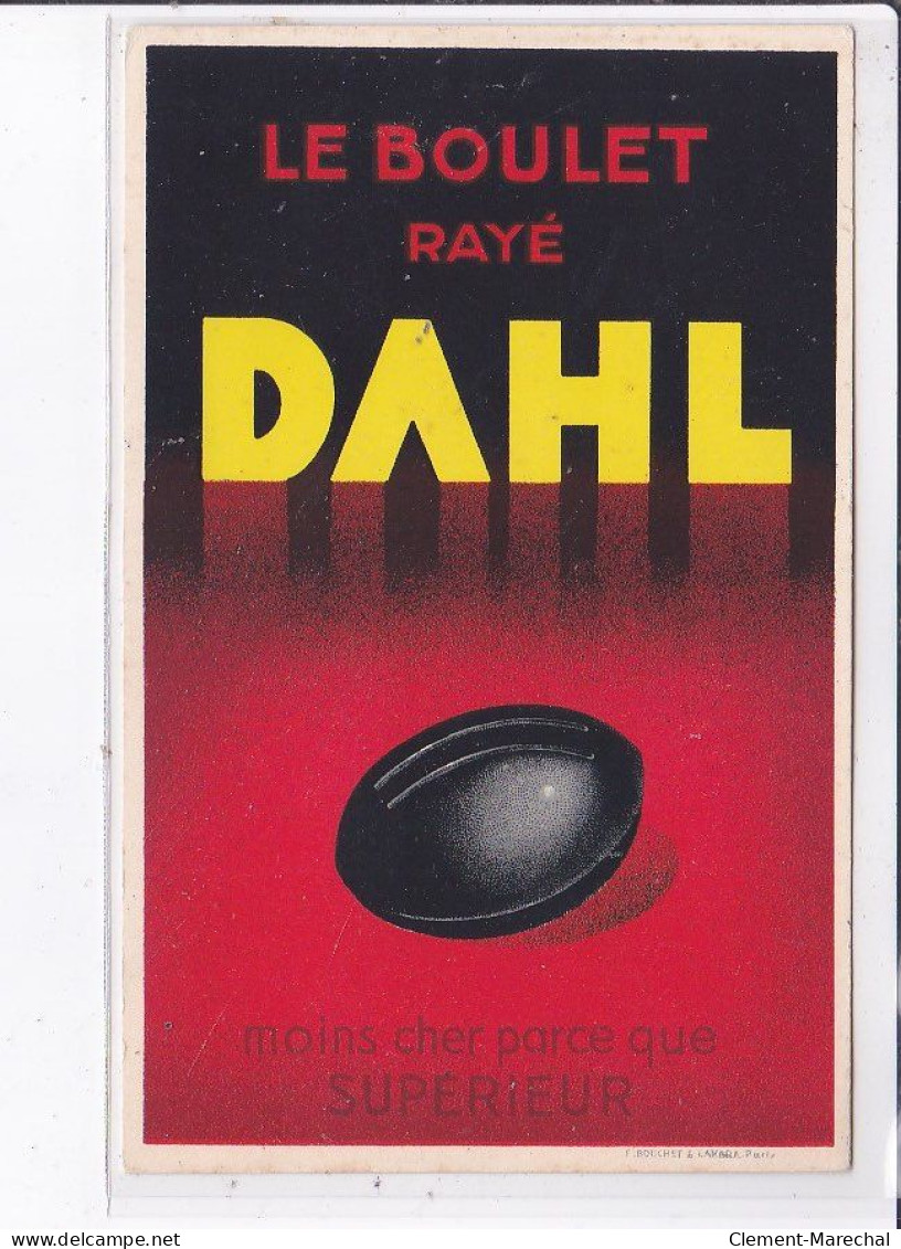 PUBLICITE : Le Boulet Rayé DAHL - Très Bon état - Advertising